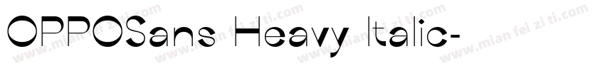 OPPOSans Heavy Italic字体转换